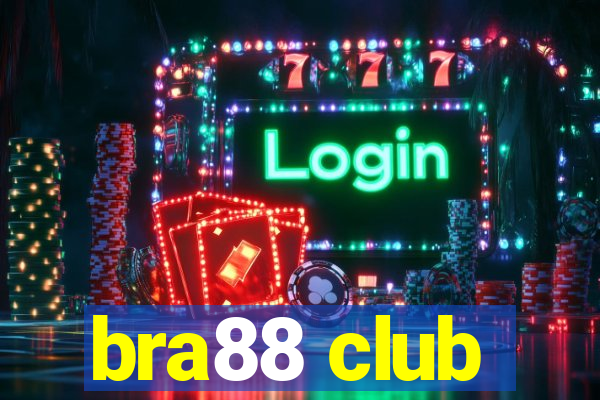 bra88 club